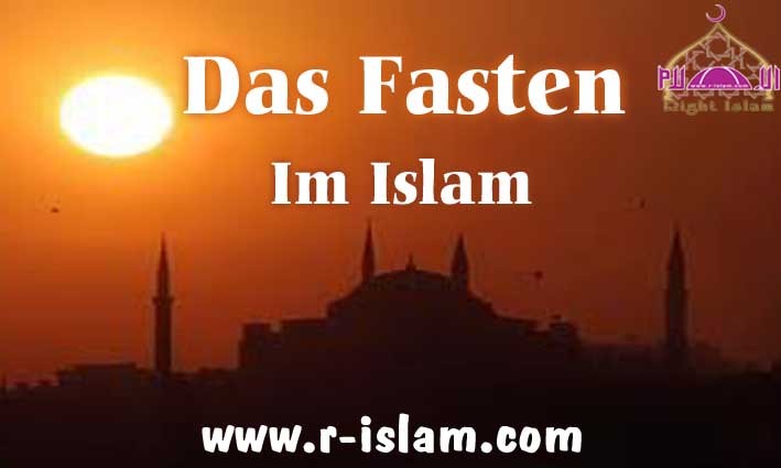 Warum Fasten Die Muslime 1 2 Der Wahre Islam